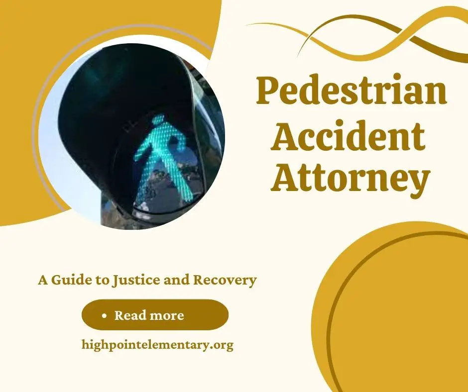 Pedestrian Accident Attorney